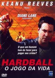 Hardball - O Jogo da Vida
